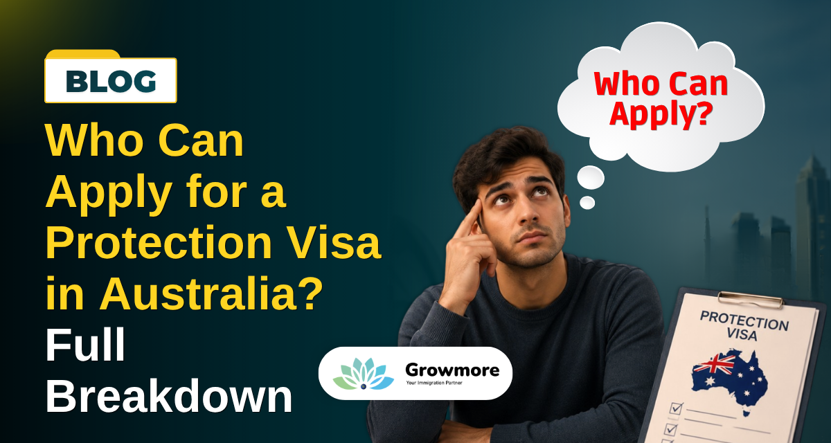Who Can Apply for a Protection Visa in Australia? Full Breakdown