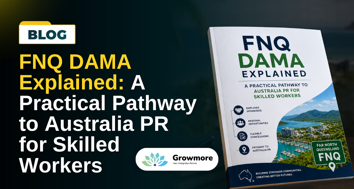 FNQ DAMA Explained: Your Practical Pathway to Australian PR