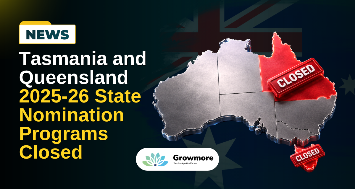 Tasmania and Queensland 2025–26 State Nomination Programs Closed