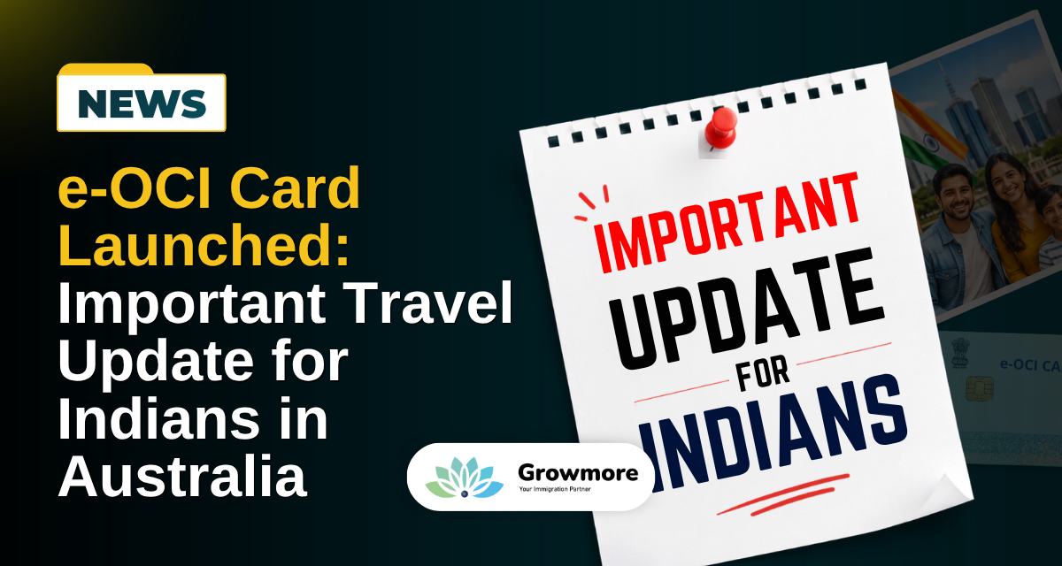 e-OCI Card Launched: Important Travel Update for Indians in Australia