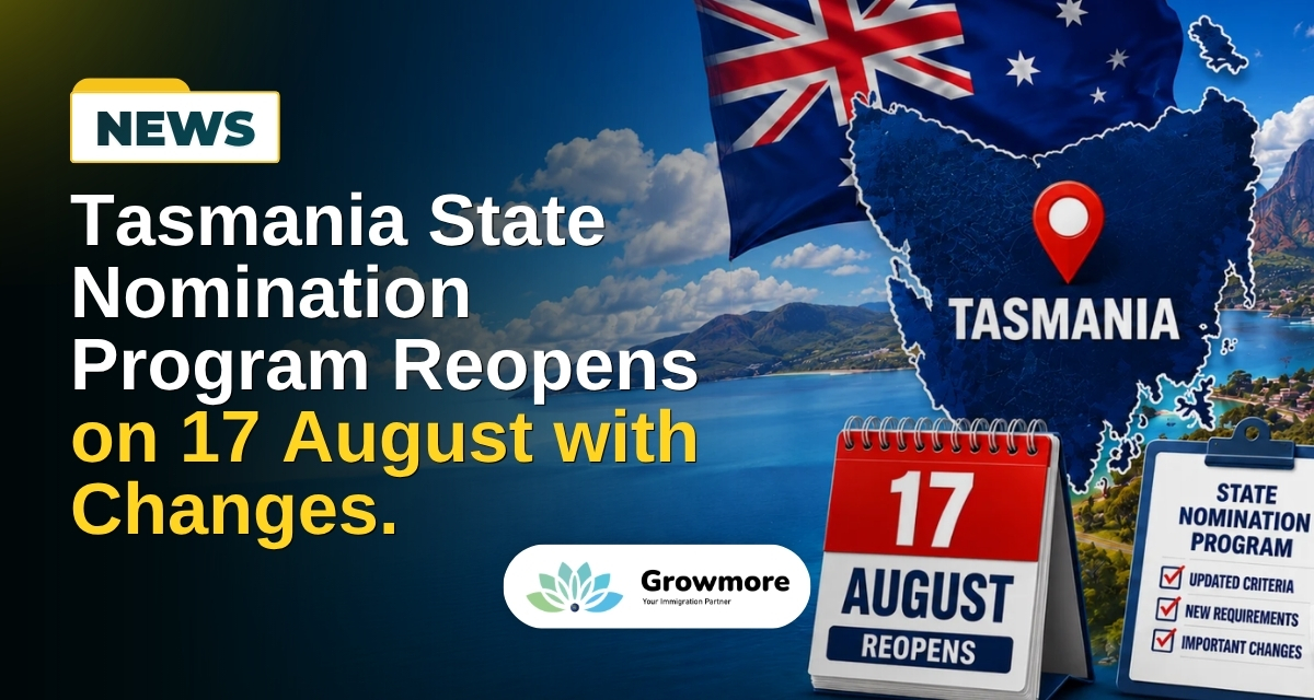 Tasmania State Nomination Program Reopens on 17 August with Changes