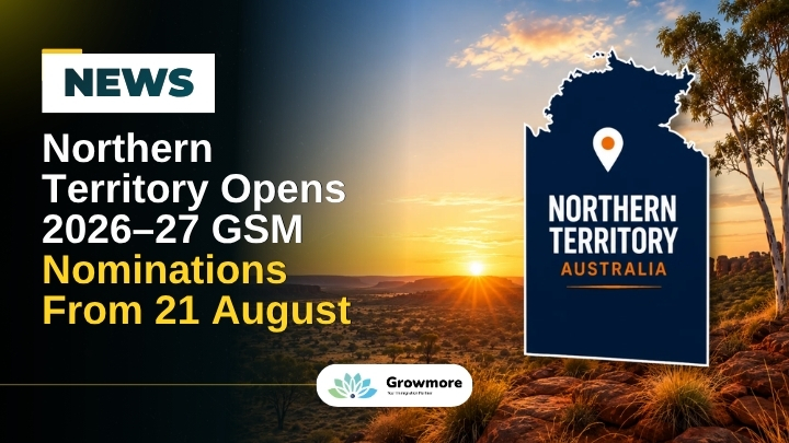 Northern Territory Opens 2026–27 GSM Nominations From 21 August