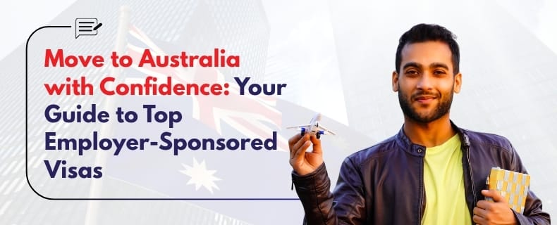 Top Employer-Sponsored Visas for Moving to Australia