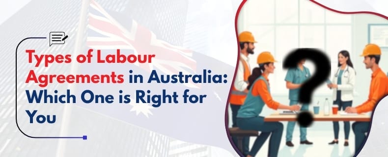 Labour Agreements in Australia