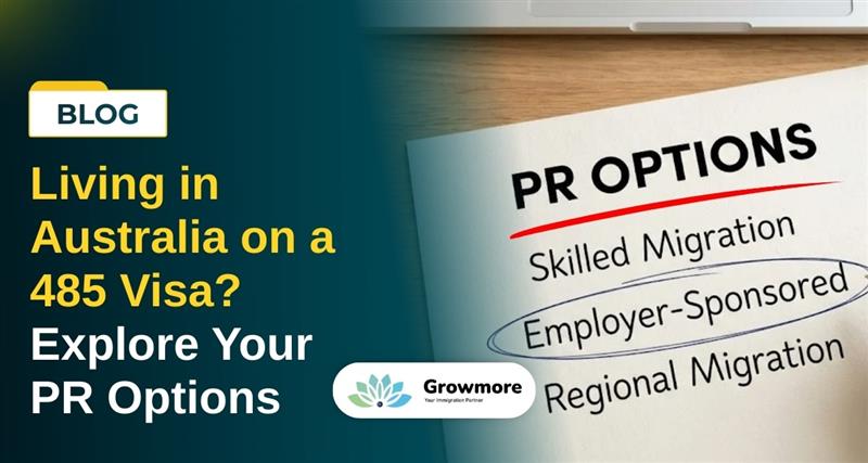 Living in Australia on a 485 Visa? Explore Your PR Options