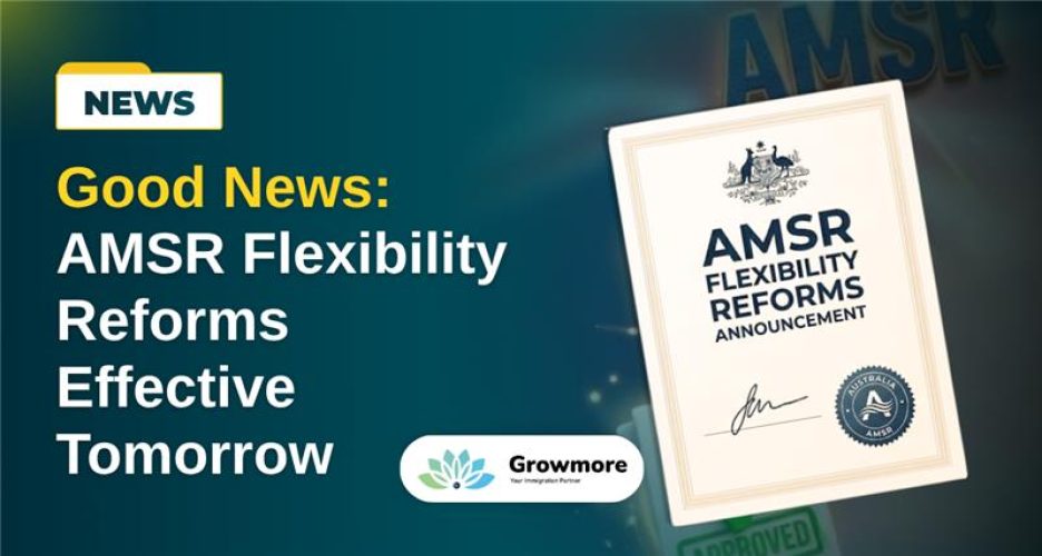 AMSR Flexibility Reforms Effective Tomorrow