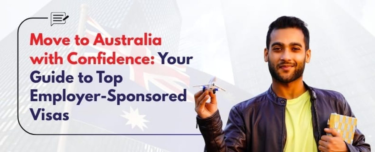 Top Employer-Sponsored Visas for Moving to Australia